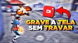 GRAVE SUA TELA SEM TRAVAMENTOS! MELHOR GRAVADOR DE TELA PARA CELULAR FRACO