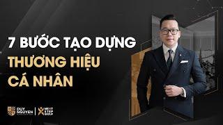 7 bước xây dựng thương hiệu cá nhân và tạo dựng hình ảnh khác biệt | Coach Duy Nguyen