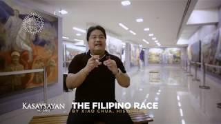 KASAYSAYAN NG LAHI: Historian Xiao Chua on the Filipino Race