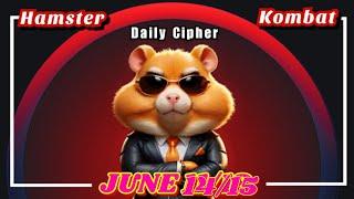 Hamster Kombat Daily Cipher for June 14th / 15th 2024