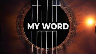 [FREE] Acoustic Guitar Type Beat "My Word" (Sad R&B Rap Instrumental)