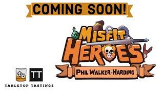 Misfit Heroes Board Game Preview