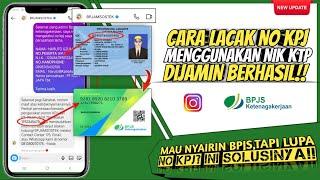 TERBARU!! Cara lacak KPJ menggunakan KTP secara online DIJAMIN BERHASIL!! | Lacak nomor KPJ Bpjs