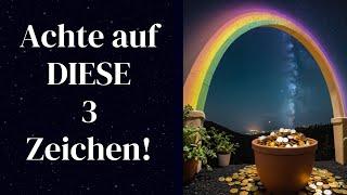 Große Geld Summen wollen zu Dir – Achte auf diese 3 Zeichen 