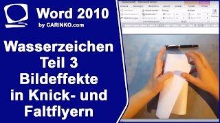 Wasserzeichen / Bildeffekte in Knick und Falt Flyern Word 2010 Teil 3 - carinko.com