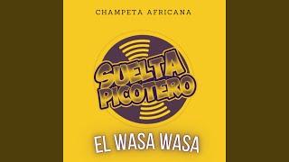 El Wasa Wasa - Champeta Africana