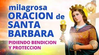 ORACION A SANTA BARBARA pidiendo bendicion y proteccion