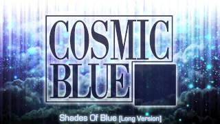 COSMIC BLUE - Shades Of Blue [Long Version] - TRIBUTE TO MODERN TALKING Style