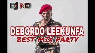 DEBORDO LEEKUNFA - BEST MIX PARTY by Dj NO