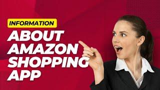 Information about Amazon Shopping App || Zainab Tech