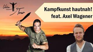 Kampfkunst hautnah! feat. Axel Wagener