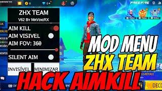 MOD MENU ZHX TEAM V62 MOD MENU FF 1.108.X ATUALIZADO AIMKILL TELEPORT PRO - FLY HACK