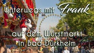 Unterwegs mit Frank auf dem Wurstmarkt in Bad Dürkheim