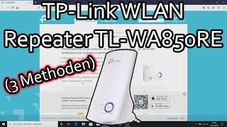 TP-Link WLAN Repeater einrichten und verbinden (TL WA850RE)