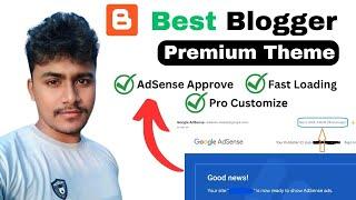 Premium Blogger Theme Pro Customize | Best Blogger Template For AdSense Approval 2023