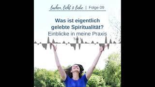 [LLL09] Was ist eigentlich gelebte Spiritualität? Teil 1