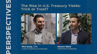 The Rise in U.S. Treasury Yields: Trick or Treat?