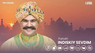Farrukh - Indiskiy sevdim (Audio 2023)