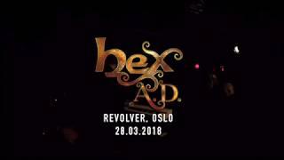 Hex A.D. - Revolver, Oslo 28.03.2018