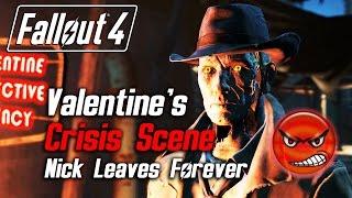 Fallout 4 - Nick Valentine's Crisis Scene (Nick Leaves Due to Low Approval)