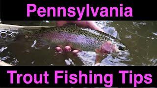 Pennsylvania Trout Fishing Tips