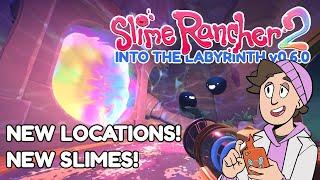 NEW SLIMES! NEW LOCATIONS! ITS THE BIGGEST UPDATE YET! THE LABYRINTH!!! - Slime Rancher 2