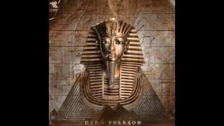 Dzp - Pharaoh (Original Mix)