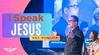 I speak Jesus - by  BMC Worship