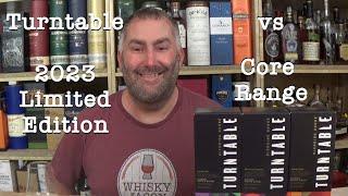 Turntable Core Range vs 2023 Limited Edition Blended Scotch Whisky Comparision