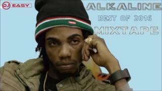 Alkaline Best Of Mixtape 2017 (JANUARY 2017) Mix by djeasy
