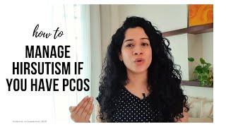 How to Manage Hirsutism if You Have PCOS [CC]