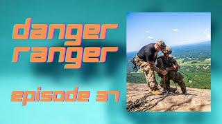 The Woes of Mountain Phase -  Danger Ranger Podcast Ep37