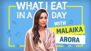 What I eat in a day with Malaika Arora | Pinkvilla | Lifestyle