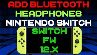 How to connect Bluetooth Headphones and Earbuds to the Nintendo Switch (Bluetooth audio) - Tutorial