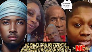 EXCLUSIVE: Ms. Holla's eldest son's daughter speaks out about mistreatment at hands of Chelle Belle