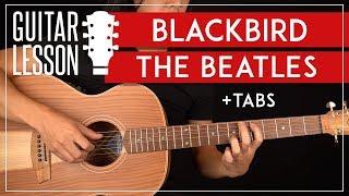 Blackbird Guitar Lesson  The Beatles Tutorial |Fingerpicking + TAB|