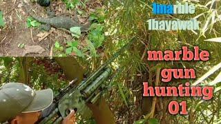 @marble gun hunting 02 #1marble1bayawak