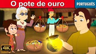 O pote de ouro - Historinha infantil em Portugues | Contos de Fadas | Historinhas para dormir