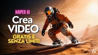 Crea Video di alta qualità GRATIS e Senza Limiti con Haiper AI  Sarà il competitor di SORA?