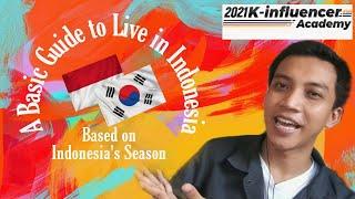 Seasons in Indonesia - A Basic Guide for Korean to visit Indonesia [ENG SUB]