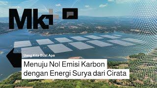 Menuju Nol Emisi Karbon dengan Energi Surya dari Cirata