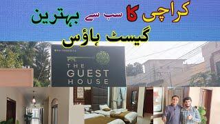 "The Guest House" review| Low price with Break Fast| 24 hrs Security| Shahre-e-Faisal Karachi| Vlog