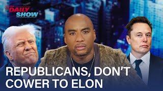 Charlamagne Tha God Begs Dems & Republicans to Stand Up Against Elon Musk | The Daily Show