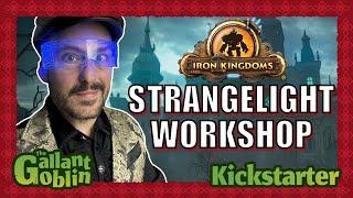 Strangelight Workshop - Iron Kingdoms - 5e Kickstarter Campaign Preview (Steamforged Games)