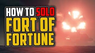 Sea of Thieves: How to Solo Fort of Fortune [Complete Guide]