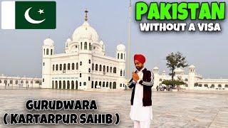 Kartarpur Sahib Pakistan  Kartarpur Sahib Corridor India Pakistan Without a Visa Full information