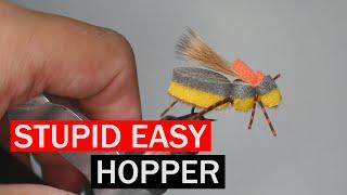 Stupid Easy Hopper Fly Pattern