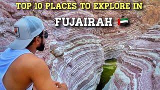 TOP 10 PLACES TO EXPLORE IN FUJAIRAH | UAE 