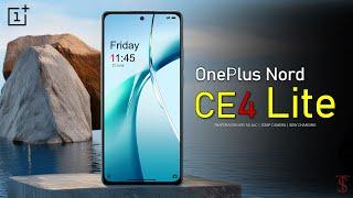 OnePlus Nord CE4 Lite Price, Official Look, Design, Specifications, Camera, Features | #oneplus