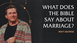 What Does the Bible Say About Marriage?